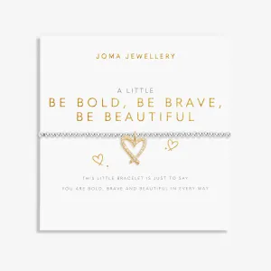 A Little Be Bold Be Brave Be Beautiful Silver Gold Plated Bracelet 7411